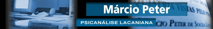 Marcio Peter - Psicanalise Lacaniana